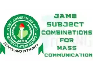 Discover the official JAMB subject combination for Mass Communication 2026. See required UTME and O’Level subjects, tips for awaiting-results students, and school-specific guidelines.
