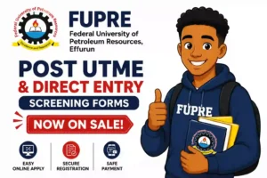 Sales of FUPRE Post UTME & Direct Entry Screening Forms Currently Ongoing