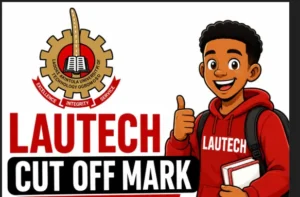 LAUTECH Cut Off Mark for All Courses 2026/2027