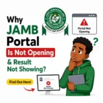 Why JAMB Result Is Not Showing on Portal Today (2026 Reprinting Update)