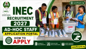 INEC recruitment 2027 application portal opens for INEC adhoc staff application. Find out INEC adhoc staff recruitment portal login link here.