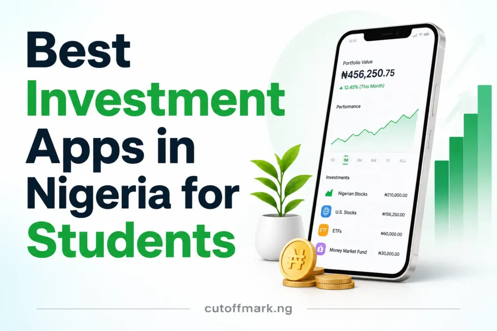 Best investment apps in Nigeria for students including PiggyVest, Cowrywise, Bamboo, Risevest, Trove, Chaka, ARM One, and i-invest.