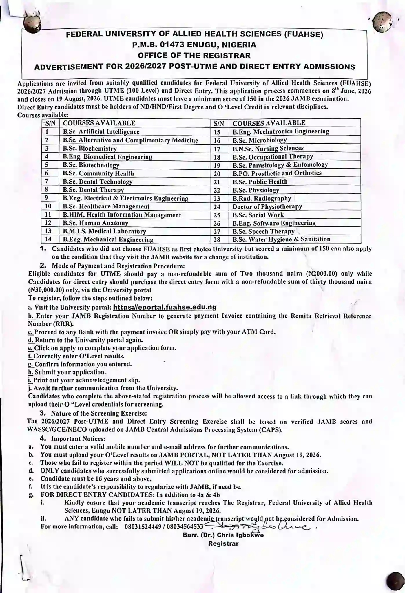 One of the most common reasons candidates miss admission into FUAHSE is not because of a low JAMB score, but because they overlook important screening requirements such as uploading their O'Level result to JAMB CAPS or submitting inconsistent documents. Before the screening deadline, compare every detail on your JAMB profile, O'Level result, birth certificate and other credentials to ensure they match. Taking a few extra minutes to verify your records can help you avoid costly admission delays.