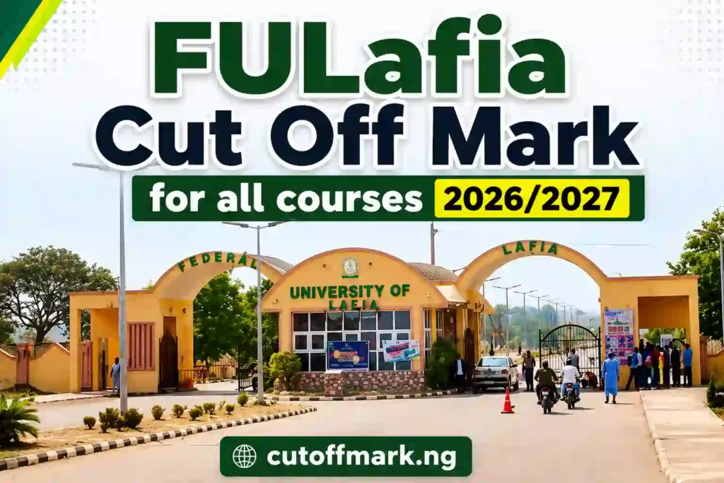 FULafia Cut Off Mark for All Courses 2026/2027
